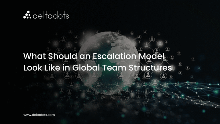 What Should an Escalation Model Look Like in Global Team Structures?